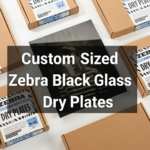 Custom Sized Zebra Black Glass Dry Plates